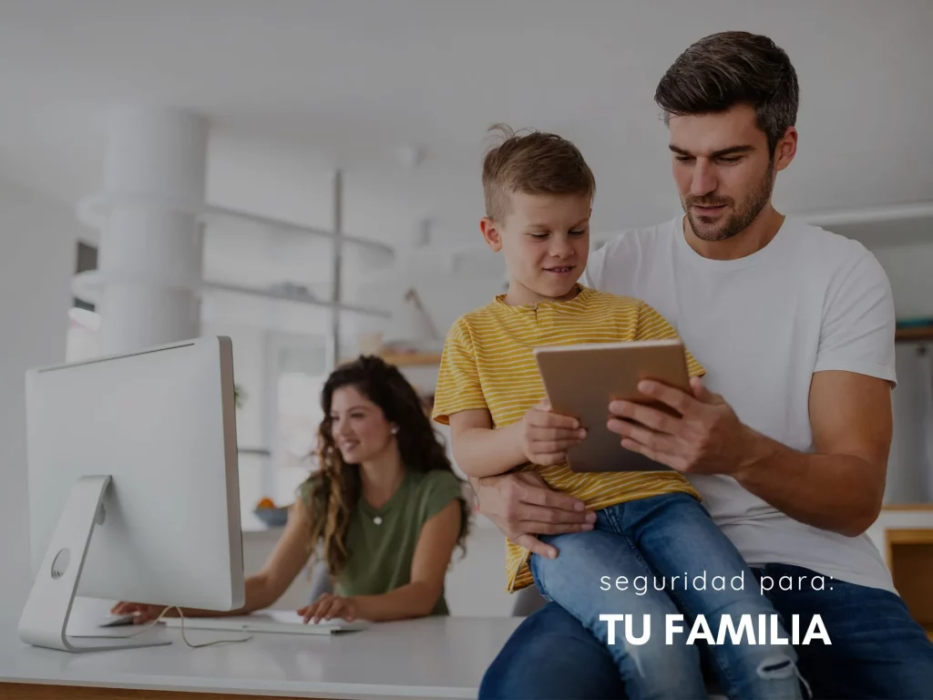 Seguridad para tu familia